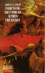 Wild Indians and Other Creatures French Edition